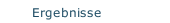 Ergebnisse